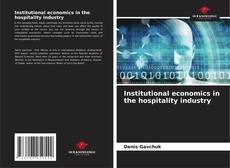 Couverture de Institutional economics in the hospitality industry