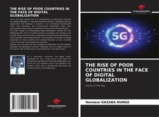 Couverture de THE RISE OF POOR COUNTRIES IN THE FACE OF DIGITAL GLOBALIZATION