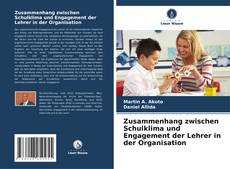 Copertina di Zusammenhang zwischen Schulklima und Engagement der Lehrer in der Organisation