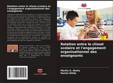 Capa do livro de Relation entre le climat scolaire et l'engagement organisationnel des enseignants 