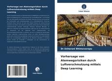 Portada del libro de Vorhersage von Atemwegsrisiken durch Luftverschmutzung mittels Deep Learning