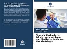 Buchcover von Vor- und Nachteile der lokalen Verabreichung von Medikamenten in der Parodontologie