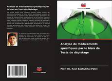 Buchcover von Analyse de médicaments spécifiques par le biais de Tests de dépistage