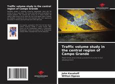 Capa do livro de Traffic volume study in the central region of Campo Grande 