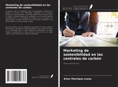 Portada del libro de Marketing de sostenibilidad en las centrales de carbón