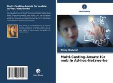 Portada del libro de Multi-Casting-Ansatz für mobile Ad-hoc-Netzwerke