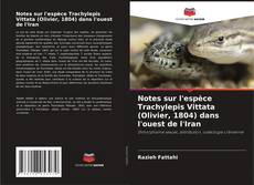 Buchcover von Notes sur l'espèce Trachylepis Vittata (Olivier, 1804) dans l'ouest de l'Iran