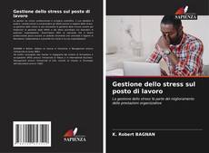 Buchcover von Gestione dello stress sul posto di lavoro