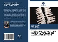 Capa do livro de VERGLEICH VON ZOE- UND KURKUMA-VERBAND BEI ALVEOLARER OSTEITIS 