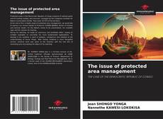 Couverture de The issue of protected area management