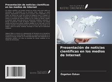 Portada del libro de Presentación de noticias científicas en los medios de Internet