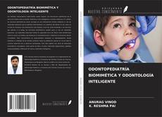 Portada del libro de ODONTOPEDIATRÍA BIOMIMÉTICA Y ODONTOLOGÍA INTELIGENTE