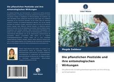 Portada del libro de Die pflanzlichen Pestizide und ihre entomologischen Wirkungen