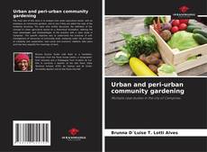 Borítókép a  Urban and peri-urban community gardening - hoz