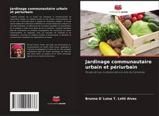 Bookcover of Jardinage communautaire urbain et périurbain