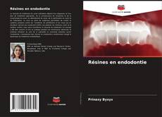 Обложка Résines en endodontie