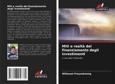 Bookcover of Miti e realtà del finanziamento degli investimenti