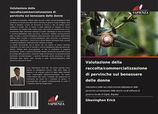 Bookcover of Valutazione della raccolta/commercializzazione di pervinche sul benessere delle donne