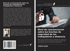 Portada del libro de Nivel de concienciación sobre las brechas de seguridad de los trabajadores a distancia