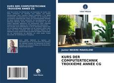 Buchcover von KURS DER COMPUTERTECHNIK TROIXIÈME ANNÉE CG