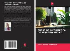 Couverture de CURSO DE INFORMÁTICA DO TERCEIRO ANO CG