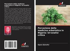 Buchcover von Percezione della medicina erboristica in Nigeria: Un'analisi critica