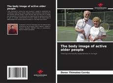 The body image of active older people kitap kapağı