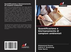 Buchcover von Quantificazione e biorisanamento di campioni ambientali