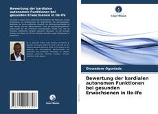 Portada del libro de Bewertung der kardialen autonomen Funktionen bei gesunden Erwachsenen in Ile-Ife