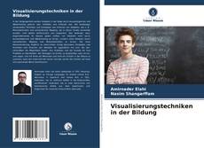 Portada del libro de Visualisierungstechniken in der Bildung