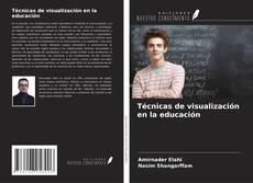 Portada del libro de Técnicas de visualización en la educación