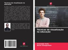 Couverture de Técnicas de visualização na educação