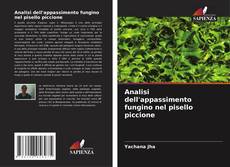 Bookcover of Analisi dell'appassimento fungino nel pisello piccione