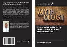 Portada del libro de Mito y mitografía en la dramaturgia africana contemporánea