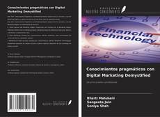 Portada del libro de Conocimientos pragmáticos con Digital Marketing Demystified