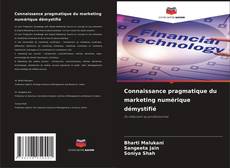 Connaissance pragmatique du marketing numérique démystifié kitap kapağı