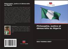 Philosophie, justice et démocratie au Nigeria kitap kapağı