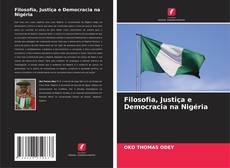 Couverture de Filosofia, Justiça e Democracia na Nigéria