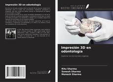 Portada del libro de Impresión 3D en odontología