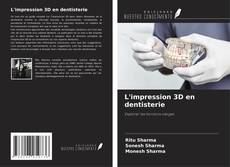 Portada del libro de L'impression 3D en dentisterie