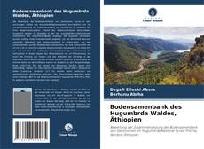 Portada del libro de Bodensamenbank des Hugumbrda Waldes, Äthiopien