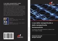 Buchcover von L'uso delle nanoparticelle e delle nanoparticelle farmaceutiche