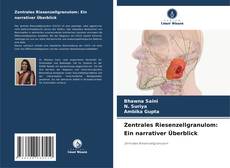 Portada del libro de Zentrales Riesenzellgranulom: Ein narrativer Überblick