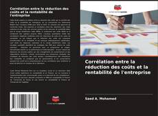 Обложка Corrélation entre la réduction des coûts et la rentabilité de l'entreprise