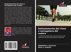 Buchcover von Rallentamento del ritmo e asciugatura del sudore