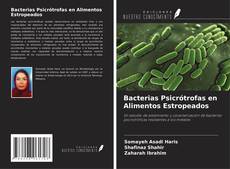 Couverture de Bacterias Psicrótrofas en Alimentos Estropeados