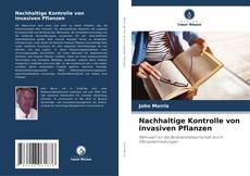 Portada del libro de Nachhaltige Kontrolle von invasiven Pflanzen