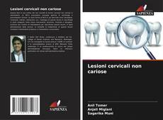 Buchcover von Lesioni cervicali non cariose