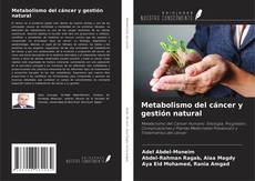 Couverture de Metabolismo del cáncer y gestión natural