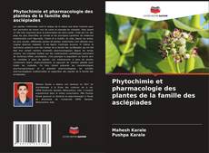 Phytochimie et pharmacologie des plantes de la famille des asclépiades kitap kapağı